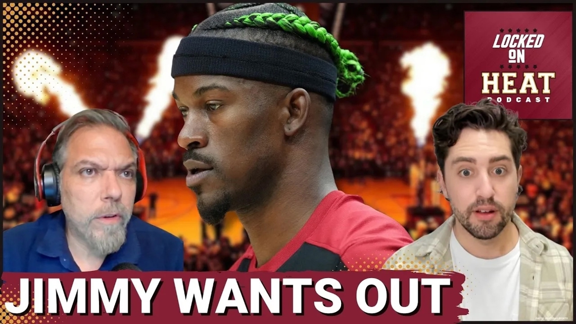 Jimmy Butler Wants a Trade From the Miami Heat. WHAT NOW?! | Locked On Heat Podcast [Video]