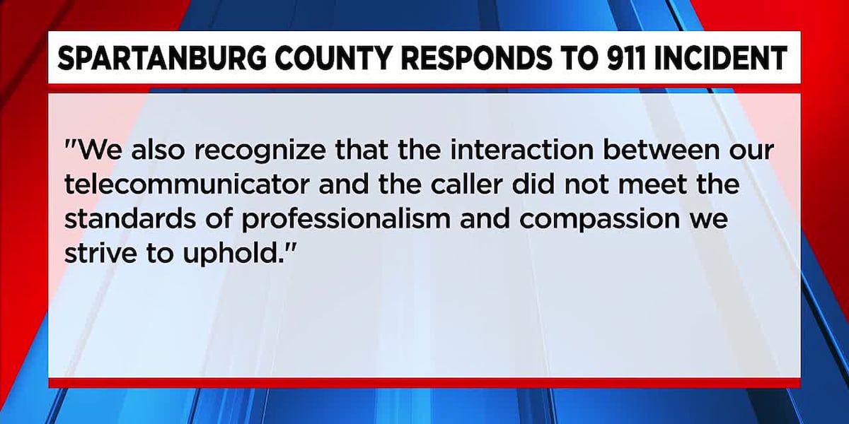 Spartanburg 911 responds to social media video of dispatcher refusing service