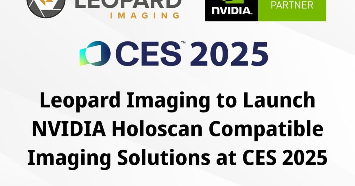 Leopard Imaging to launch Imaging Solutions Powered by NVIDIA Holoscan at CES 2025 | PR Newswire [Video]