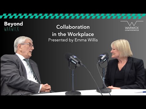 Collaborating in the Workplace | Beyond Warwick Podcast [Video]