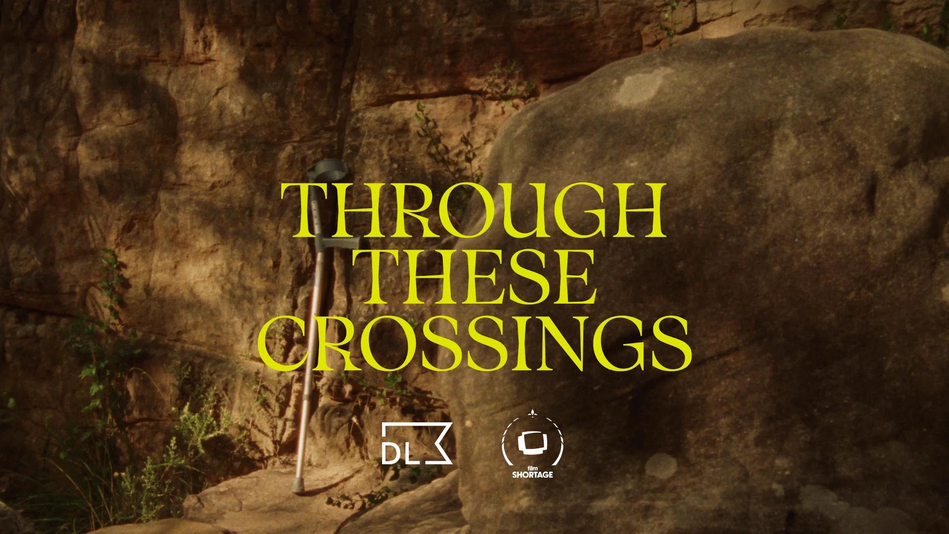 Through These Crossings on Vimeo [Video]