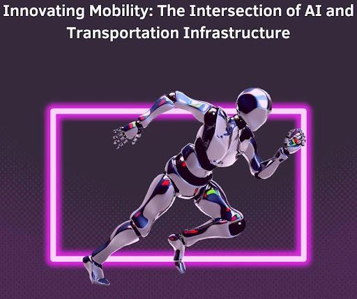 Innovating Mobility: The Intersection of AI and Transportation Infrastructure [Video]