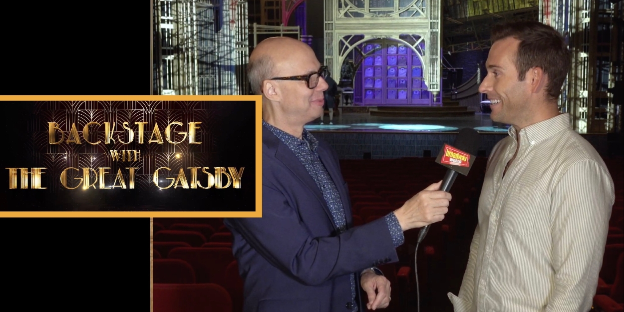 Exclusive: Tour Backstage at THE GREAT GATSBY with Paul Tate dePoo III [Video]