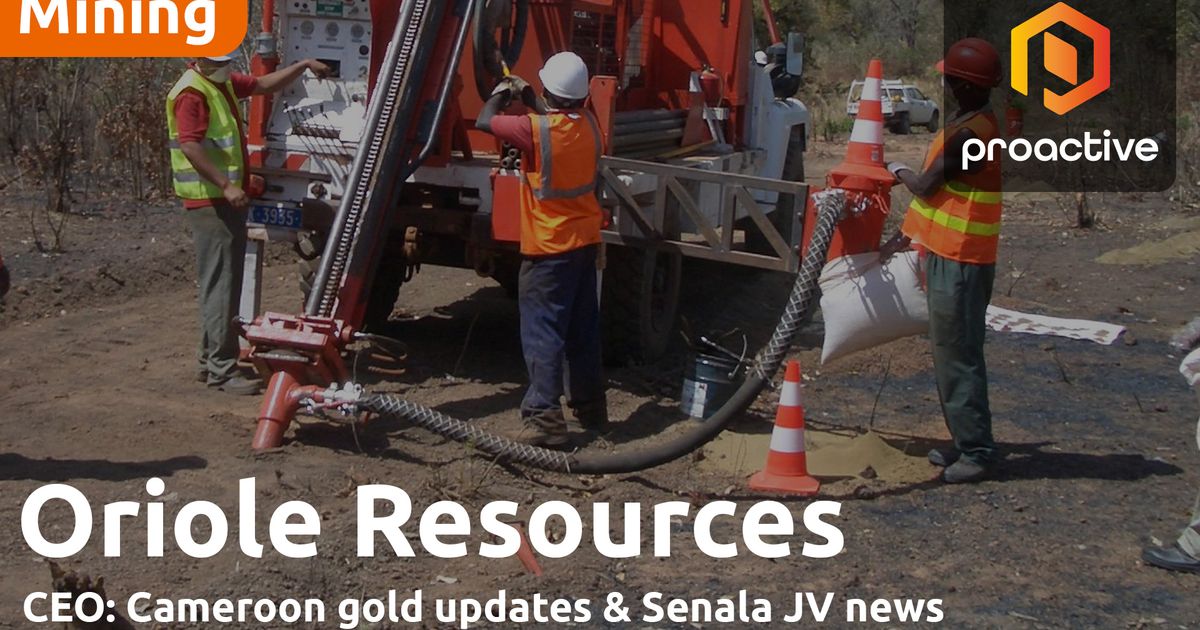 Oriole Resources CEO provides Cameroon gold updates & Senala JV news [Video]