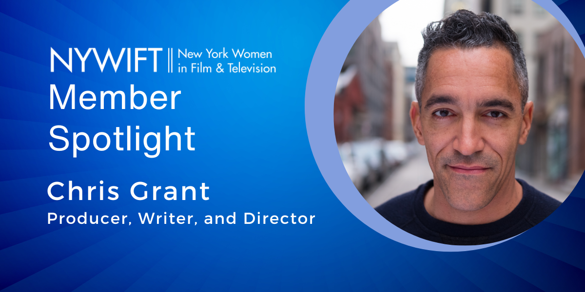 NYWIFT Member Spotlight: Chris Grant [Video]