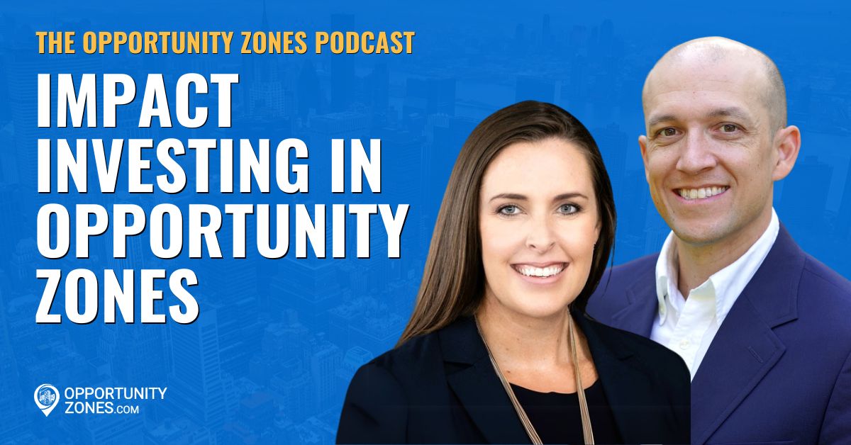 Impact Investing In Opportunity Zones, With Noelle St.Clair Lentz [Video]