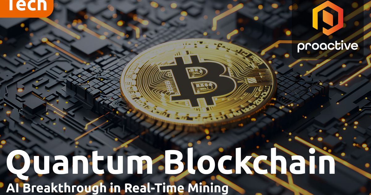 Quantum Blockchains AI breakthrough in real-time mining [Video]