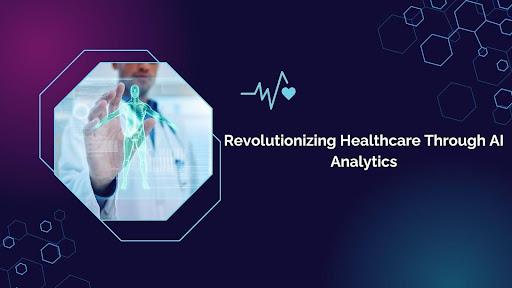 Revolutionizing Healthcare Through AI Analytics [Video]