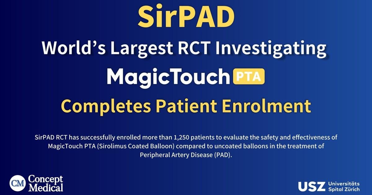 SIRPAD – WORLD’S LARGEST RCT INVESTIGATING MAGICTOUCH PTA SIROLIMUS COATED BALLOON COMPLETES PATIENT ENROLMENT | PR Newswire [Video]