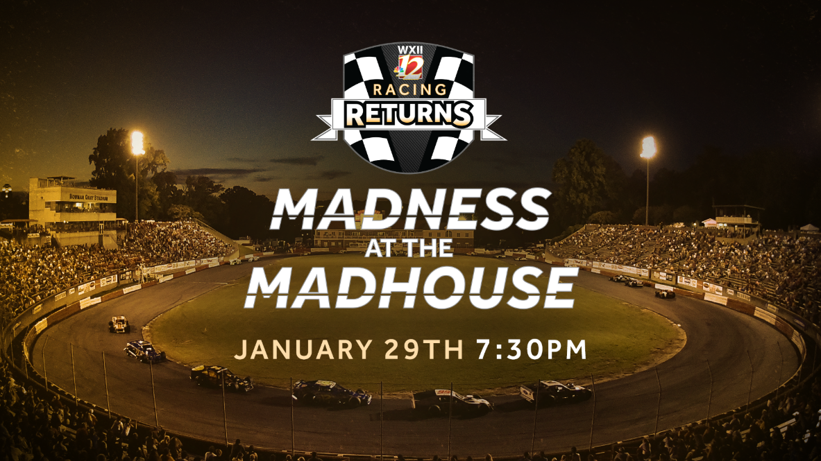 Madness at the Madhouse: A WXII 12 Racing Returns Special to air on WXII 12 News [Video]