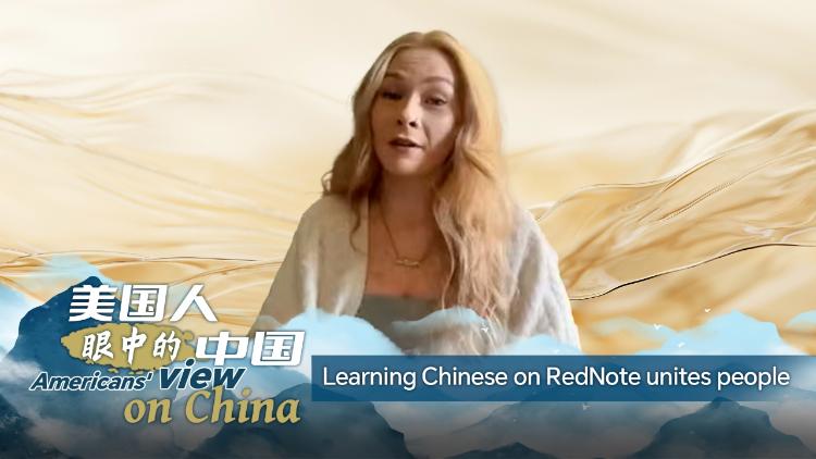 Americans’ view on China: Learning Chinese on RedNote unites people [Video]