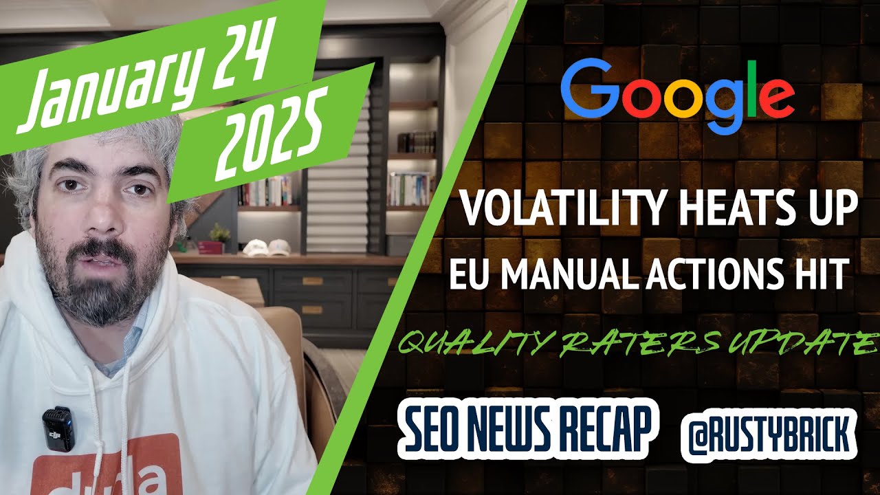 Google Search Volatility, European Manual Actions, Quality Raters Updated, Bing Hides Google & Yahoo AI Chat [Video]